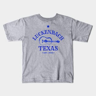 LUCKENBACH TEXAS Kids T-Shirt